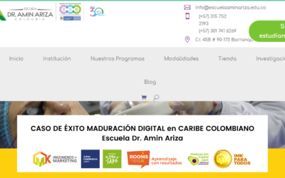 CASO DE ÉXITO MADURACIÓN DIGITAL en CARIBE COLOMBIANO Escuela Dr. Amin Ariza