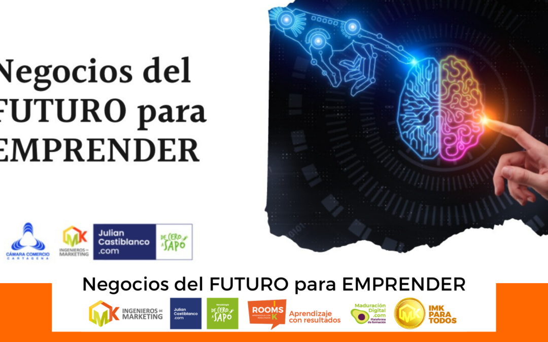 Negocios del FUTURO para EMPRENDER