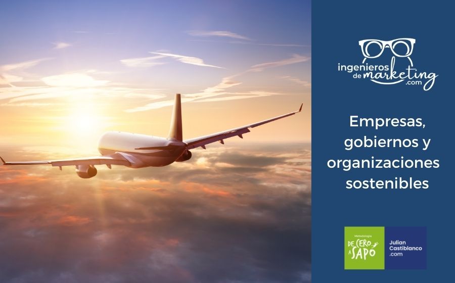 Empresas, gobiernos y organizaciones sostenibles