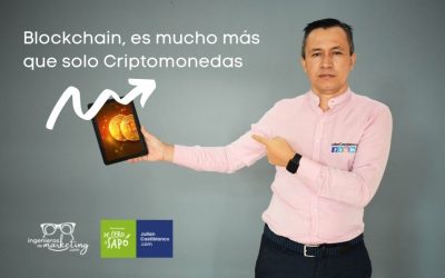 Blockchain, es mucho más que solo Criptomonedas