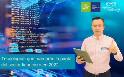 Tecnologías que marcarán la pauta del sector financiero en 2022