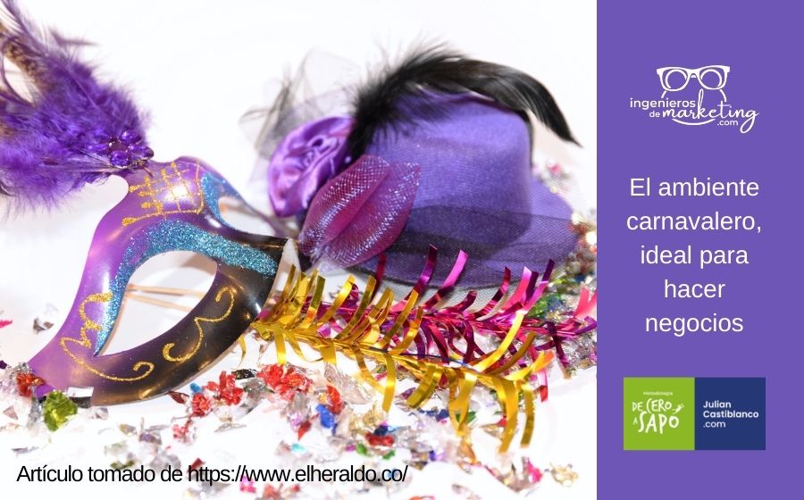 El ambiente carnavalero, ideal para hacer negocios