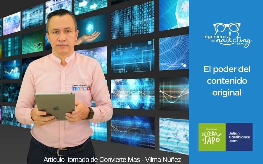 El poder del contenido original