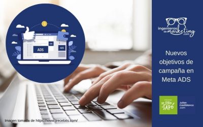 Nuevos objetivos de Campaña en Meta ADS