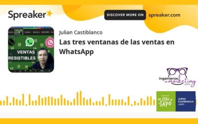 Las tres ventanas de las ventas en WhatsApp