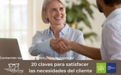 20 claves para satisfacer las necesidades del cliente