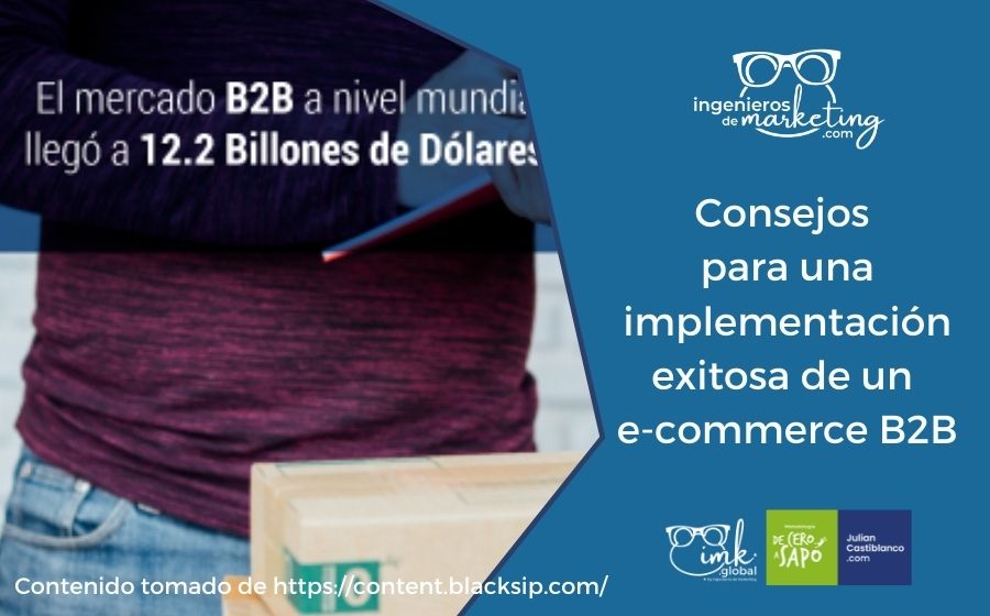 Consejos para una implementación exitosa de un e-commerce B2B