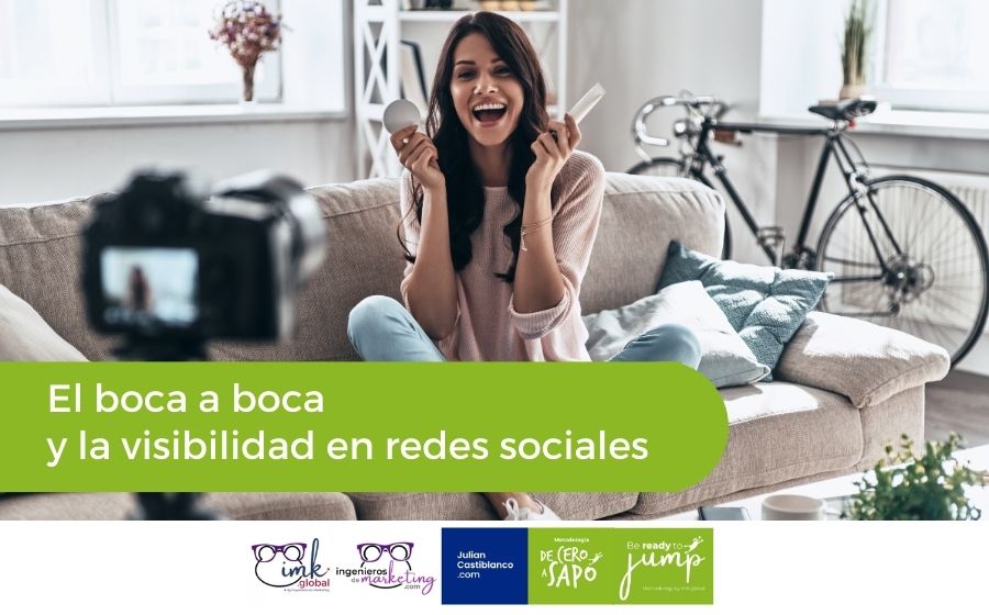 El boca a boca y la visibilidad en redes sociales