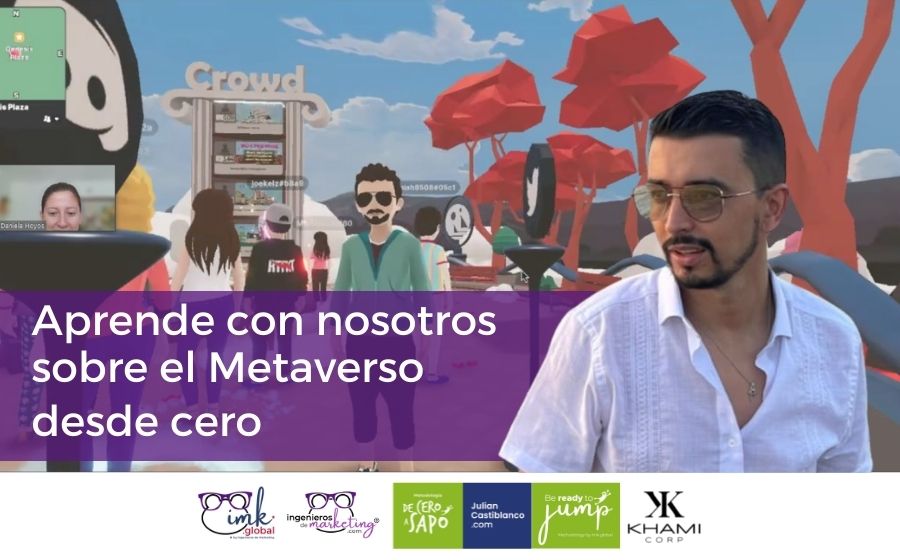 Aprende con nosotros  sobre el Metaverso desde cero