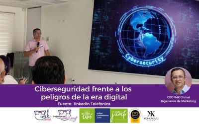 Ciberseguridad frente a los peligros de la era digital