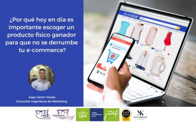 ¿Por qué hoy en día es importante escoger un producto físico ganador para que no se derrumbe tu e-commerce?