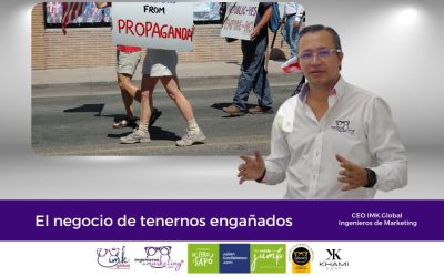 El negocio de tenernos engañados