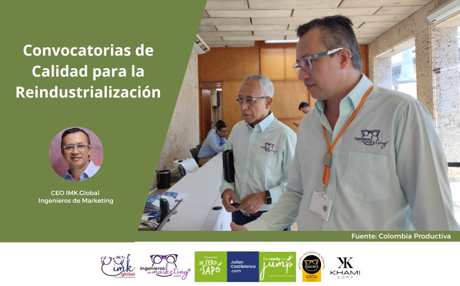 Convocatorias de Calidad para la Reindustrialización