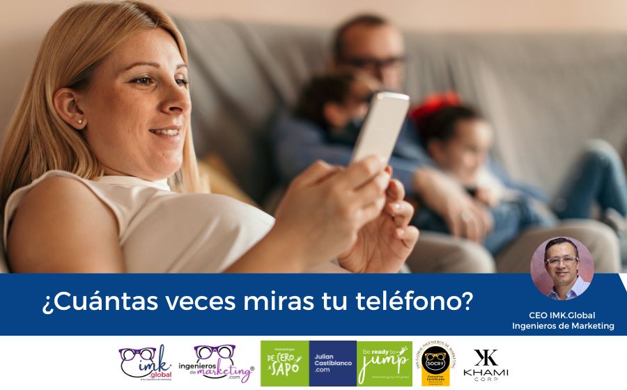 ¿Cuántas veces miras tu teléfono?