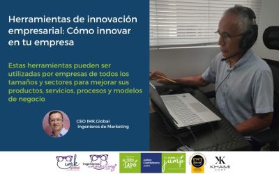 Herramientas de innovación empresarial: Cómo innovar en tu empresa