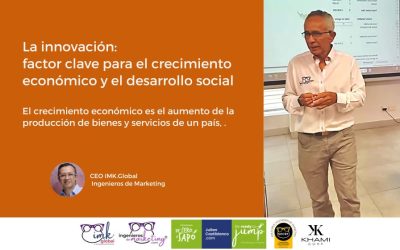 La innovación: factor clave para el crecimiento económico y el desarrollo social