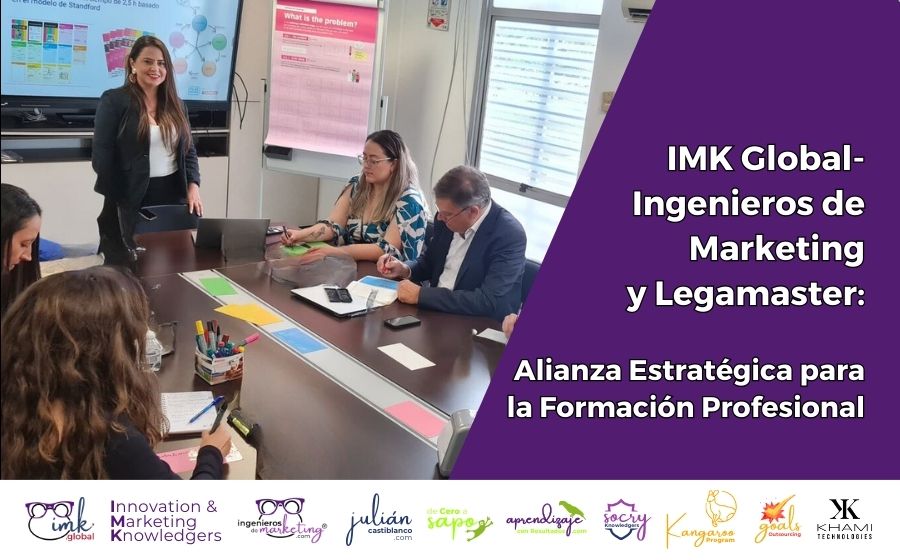 IMK Global-Ingenieros de Marketing y Legamaster: Alianza Estratégica para la Formación Profesional