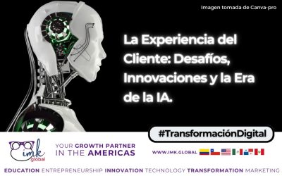 La Experiencia del Cliente: Desafíos, Innovaciones y la Era de la IA.