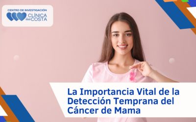 La Importancia Vital de la Detección Temprana del Cáncer de Mama