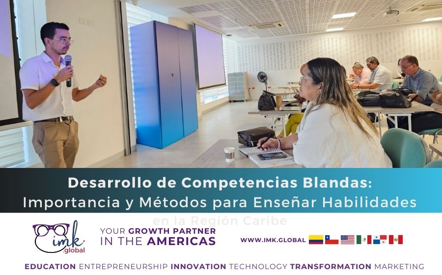 Desarrollo de Competencias Blandas: Importancia y Métodos para Enseñar Habilidades como Liderazgo, Trabajo en Equipo y Comunicación