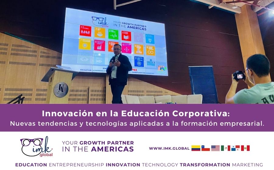 Innovación en la Educación Corporativa: Nuevas tendencias y tecnologías aplicadas a la formación empresarial.