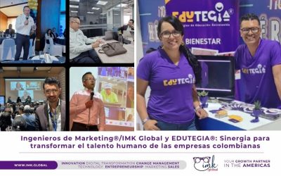 Ingenieros de Marketing®/IMK Global y EDUTEGIA®: Sinergia para transformar el talento humano de las empresas colombianas