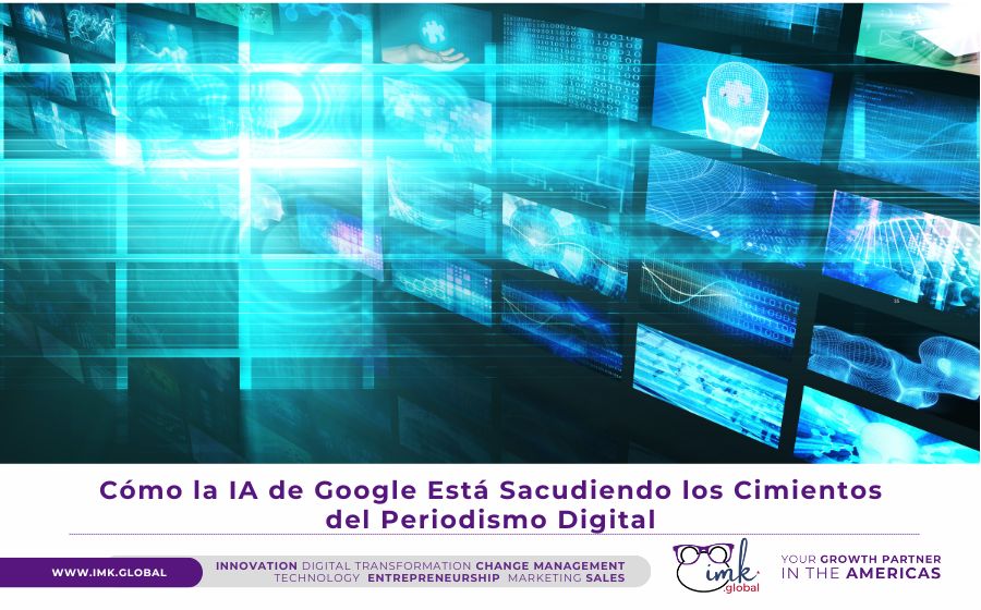Cómo la IA de Google Está Sacudiendo los Cimientos del Periodismo Digital