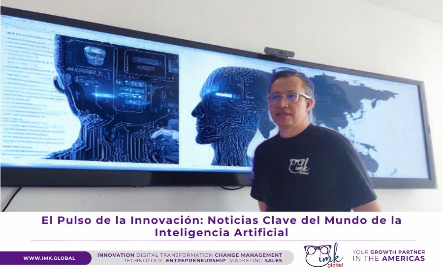 El Pulso de la Innovación: Noticias Clave del Mundo de la Inteligencia Artificial