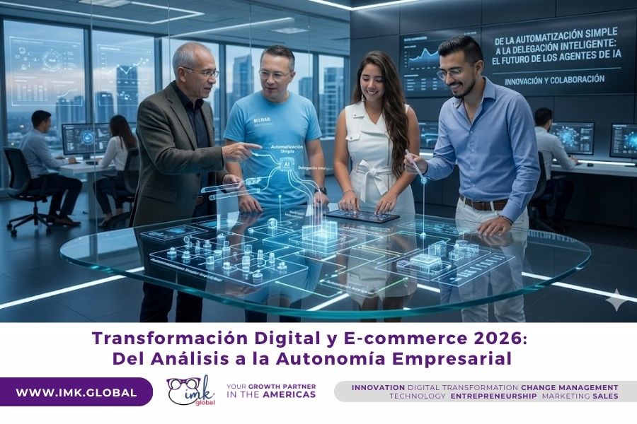 Transformación Digital y E-commerce 2026: Del Análisis a la Autonomía Empresarial